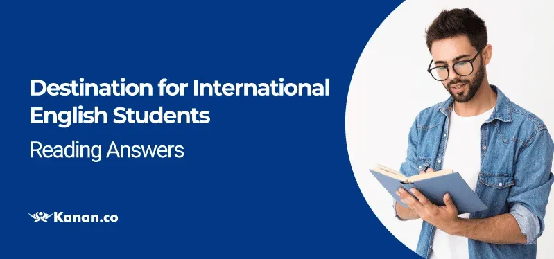 destination for international english students reading answers