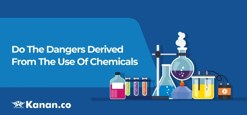 do-the-dangers-derived-from-the-use-of-chemicals.webp