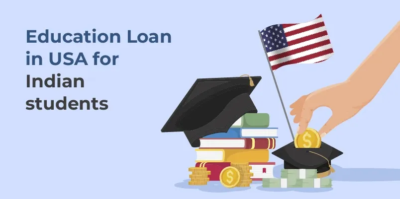 Education loan in USA for Indian students