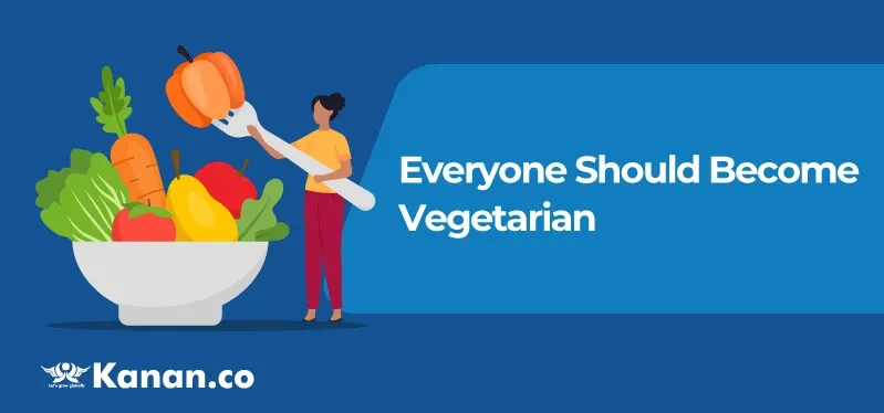 everyone-should-become-vegetarian.webp