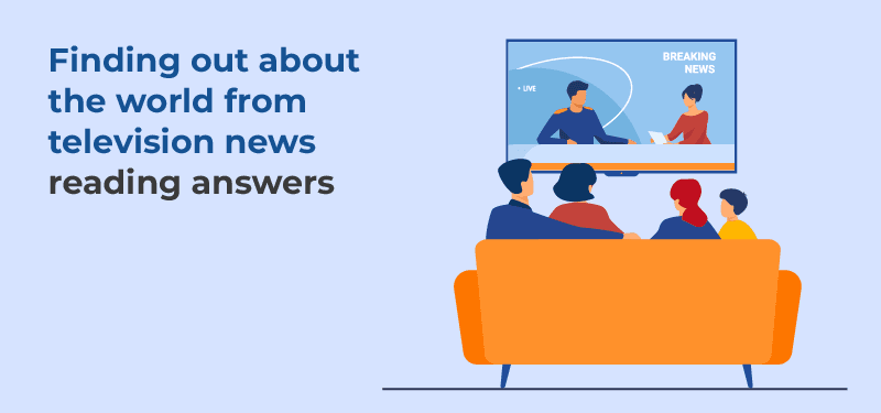 finding-out-about-the-world-from-television-news-reading-answers