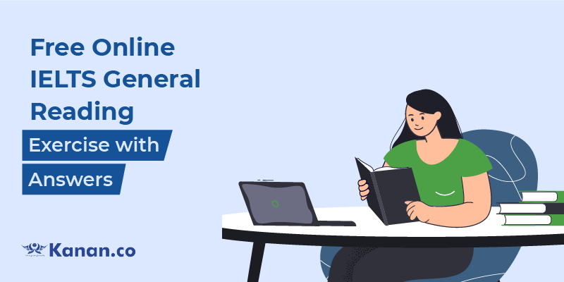 Free online IELTS General Reading Exercise with Answers