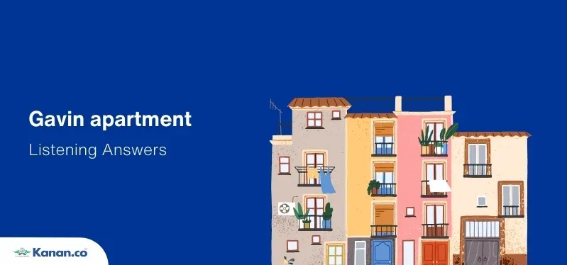 gavin apartment listening answers
