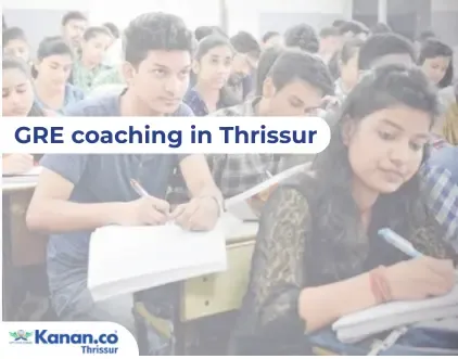 GRE coaching in Thrissur