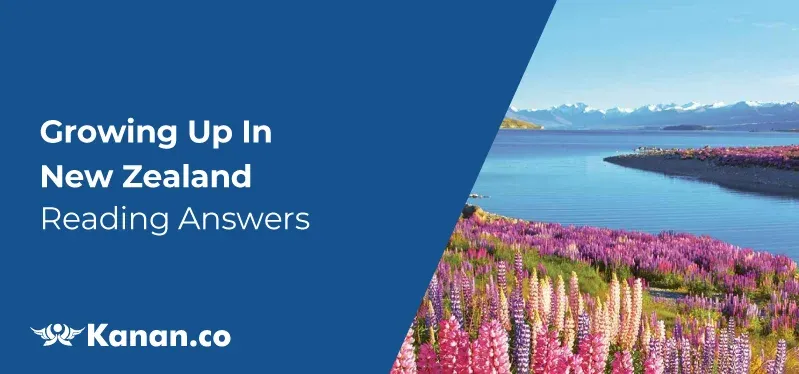 Growing up in New Zealand Reading Answers