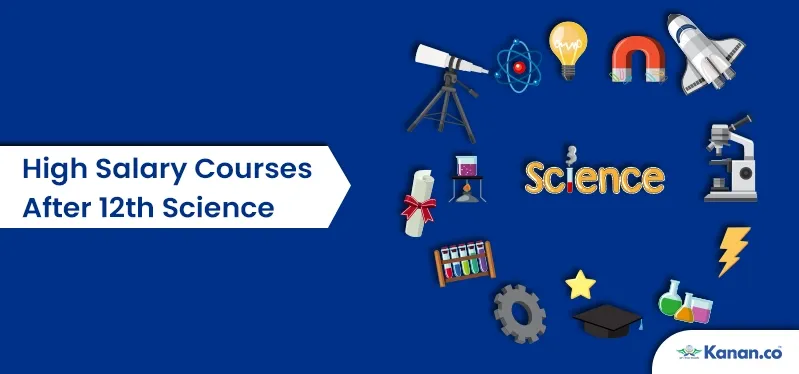 Top High Salary Courses After 12th Science: PCM, PCB, PCMB