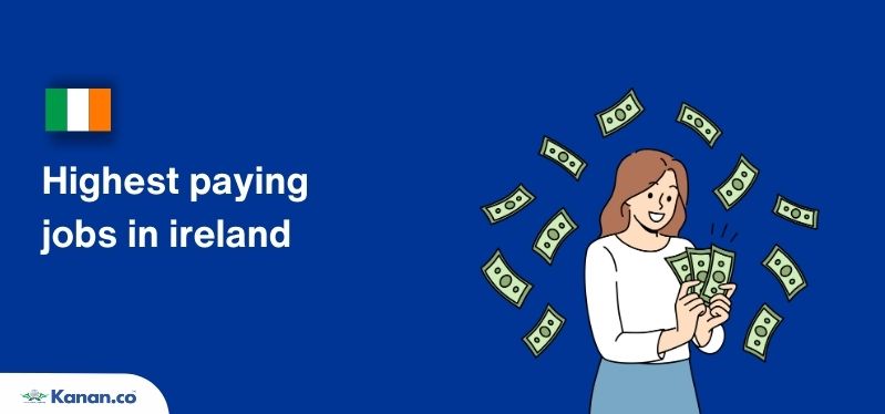 12 Highest Paying Jobs in Ireland in 2025: A Complete Guide!