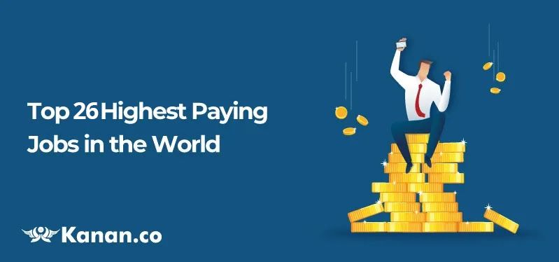 Top 26 Highest Paying Jobs in the World in 2025