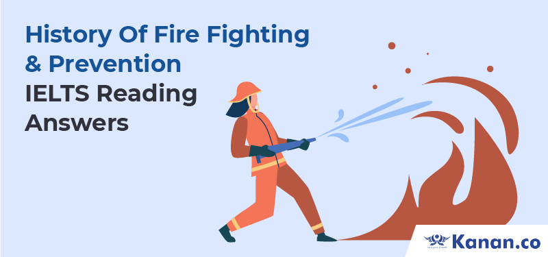 History of Fire Fighting and Prevention IELTS Reading Answers 