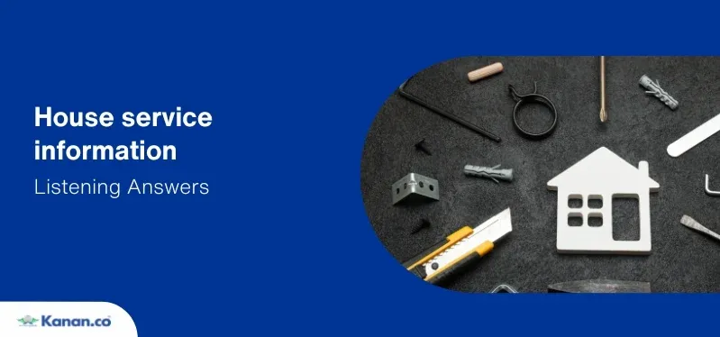 house service information listening answers