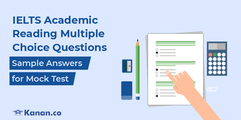Sample answers for IELTS academic reading Multiple Choice Questions Mock Test