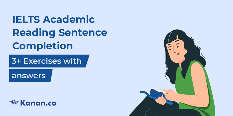 IELTS academic reading sentence completion exercises with answers