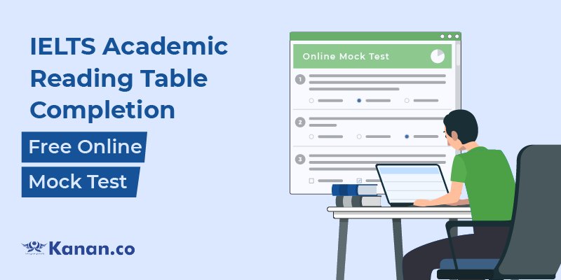 IELTS academic reading table completion mock test