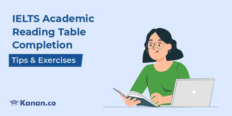 ielts academic reading table completion tips and exercises