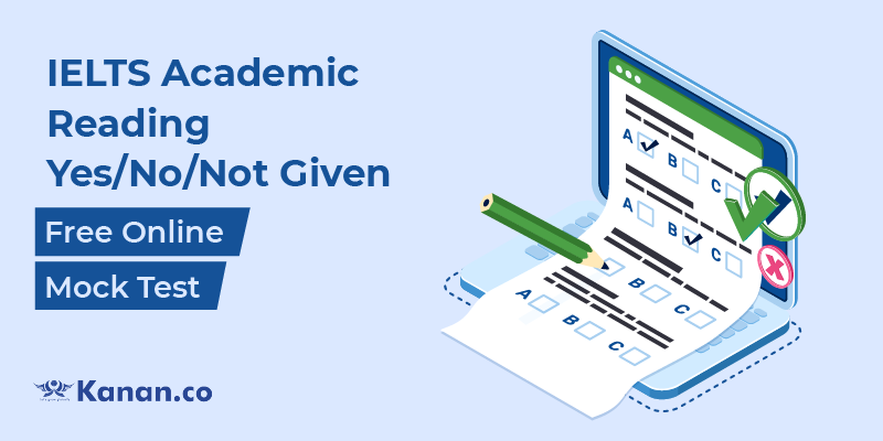 IELTS academic reading yes/no/not given mock test