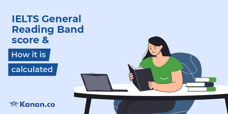 ielts general reading band score & how it is calculated