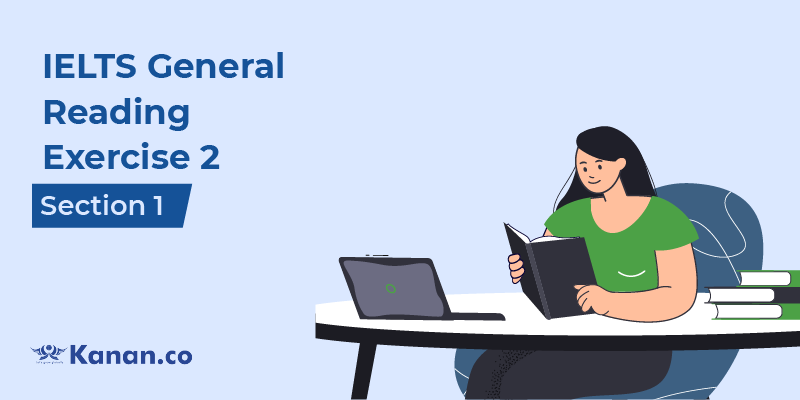 IELTS General Reading Exercise 2- Section 1 (Question 1-13)