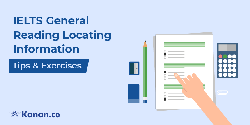 ielts general reading locating information tips and exercises