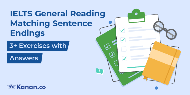 IELTS general reading matching sentence endings exercises with answers