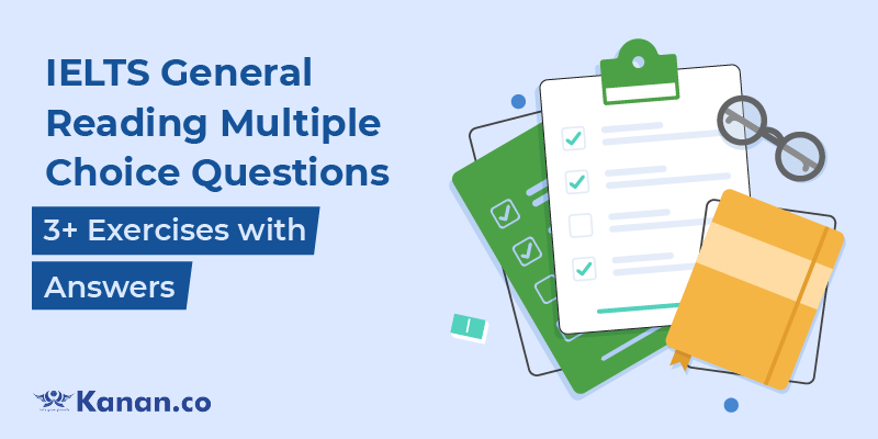 IELTS general reading multiple choice questions exercises with answers