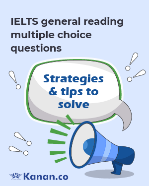 ielts general reading multiple choice questions strategies and tips to solve