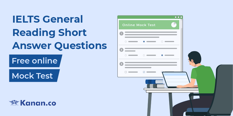 IELTS General Reading Short Answer Questions Mock Test