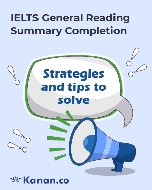 ielts general reading summary completion strategies and tips to solve