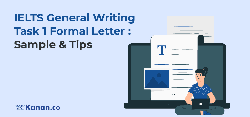 IELTS General Writing Task 1 Formal Letter Sample Tips IELTS General Writing Task 1 Formal Letter Sample Tips