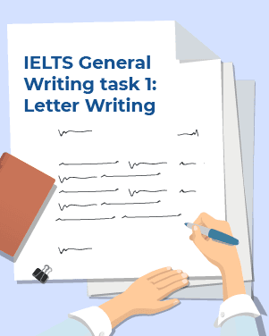 IELTS General Writing task 1: Letter Writing