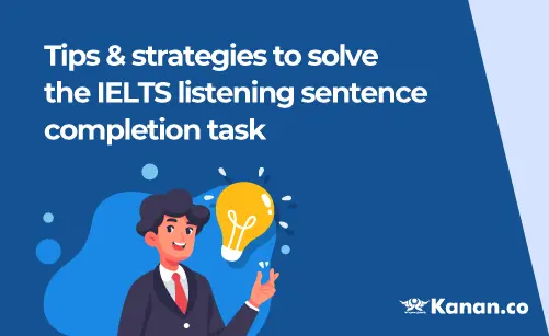 tips-strategies-to-solve-the-ielts-listening-sentence-completion