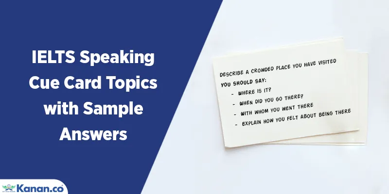 ielts speaking cue card topics with sample answers