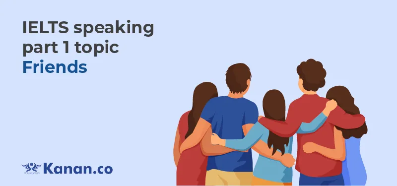 ielts-speaking-part-1-topic-friends