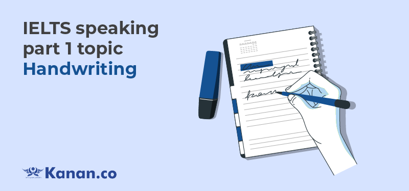 ielts-speaking-part-1-topic-handwriting