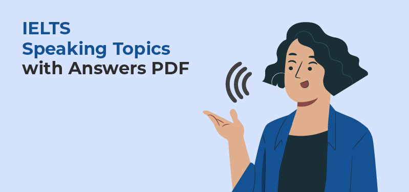 ielts speaking topics with answers pdf