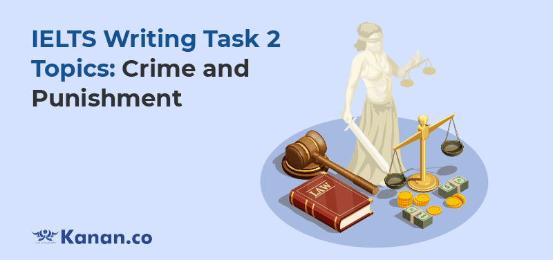 ielts writing task 2 topics crime and punishment