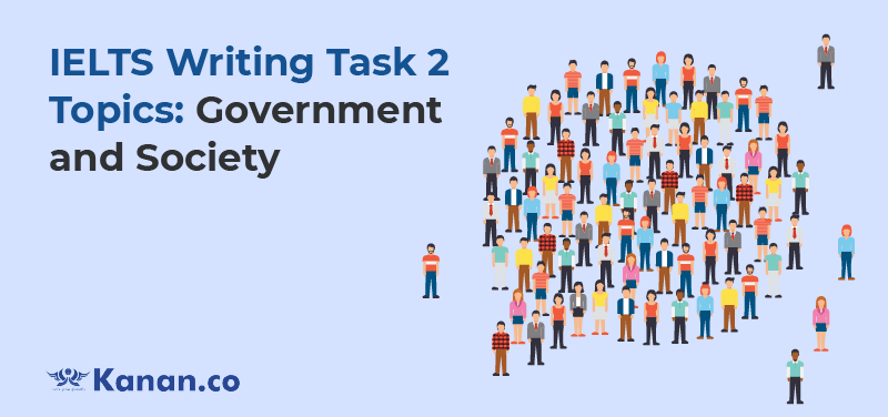 ielts writing task 2 topics government and society