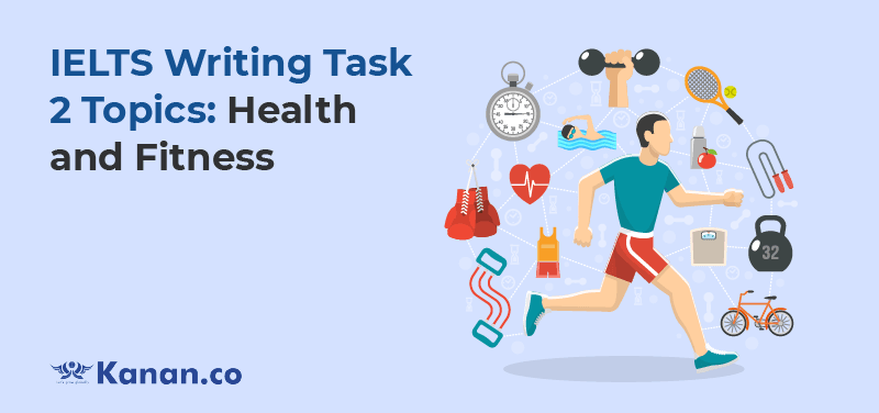 ielts writing task 2 topics health and fitness