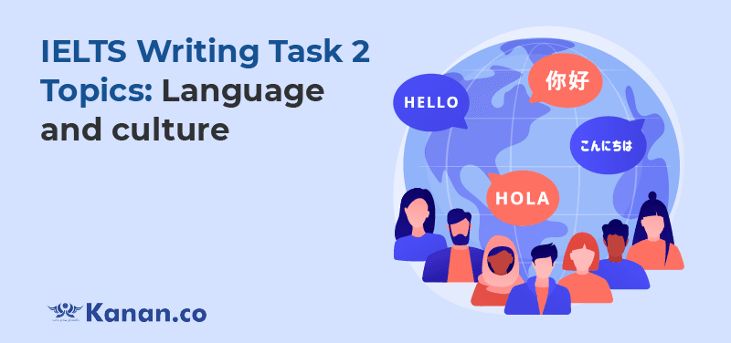 ielts writing task 2 topics language and culture