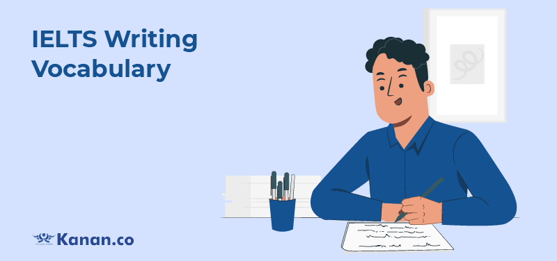 IELTS Writing Vocabulary