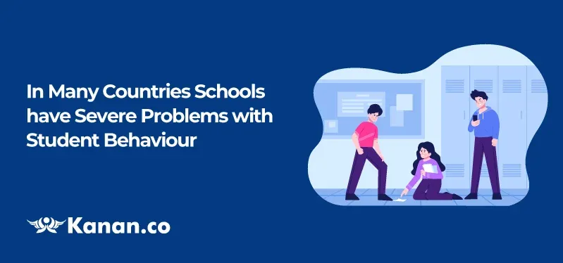In many countries schools have severe problems with student behaviour