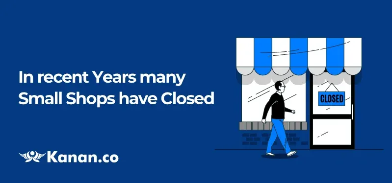 In recent years many small shops have closed