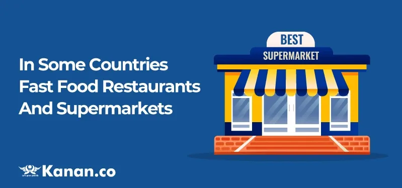 in-some-countries-fast-food-restaurants-and-supermarkets.webp