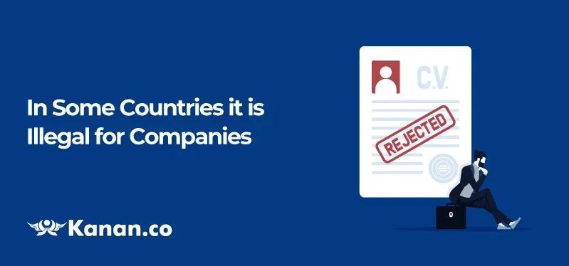 In some countries it is illegal for companies