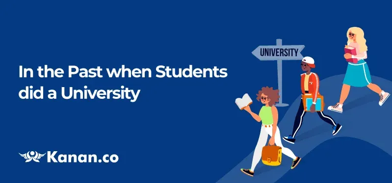In the past when students did a university