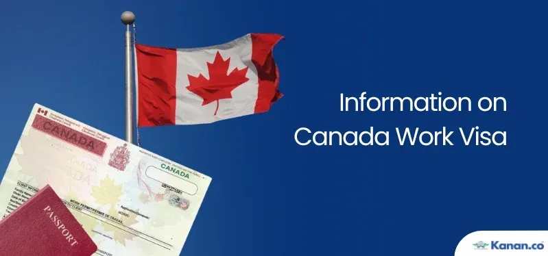 Canada Work Visa for Indians: Eligibility Requirements, Fees, Process