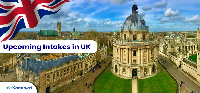 Upcoming Intakes in UK for Indian Students 2025-2026: Timeline, Universities, Courses & Requirements