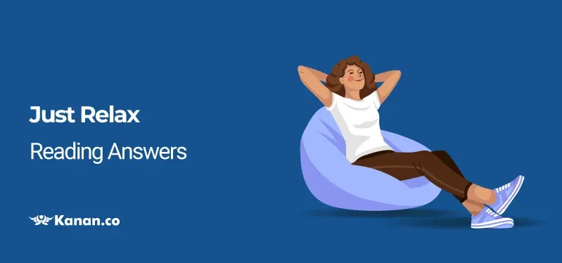 just relax reading answers