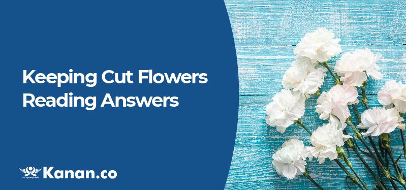 keeping-cut-flowers-reading-answers.jpg