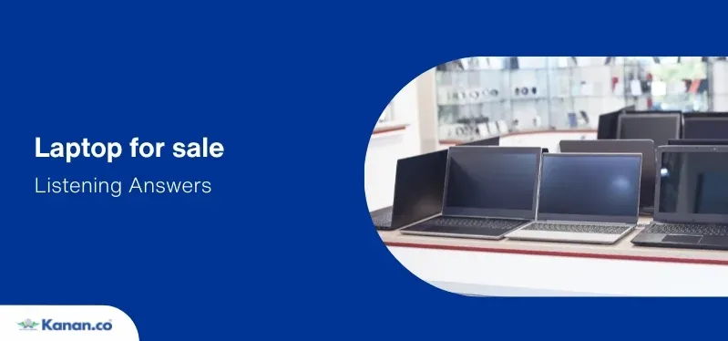 laptop for sale listening answers