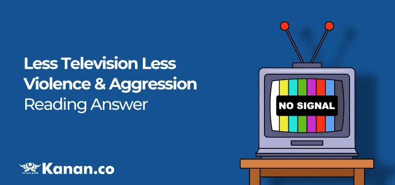 less-television-less-violence-&-aggression-reading-answer.webp